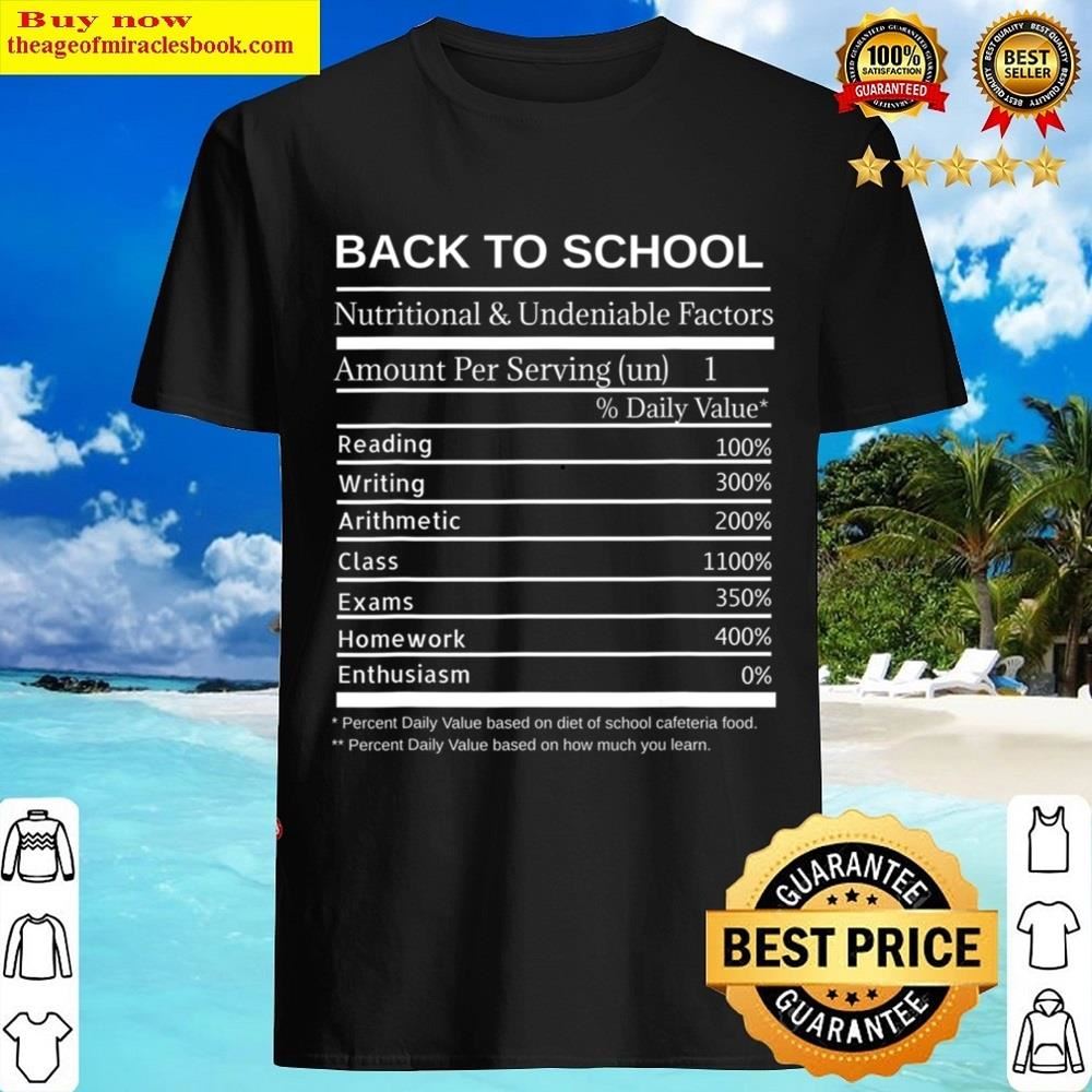 Back To School Nutritional Facts Funny Sarcastic Homework Shirt
