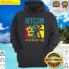 bitcoin my retirement plan hoodie