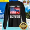 black funny biden donkey pox the disease destroying america back sweater