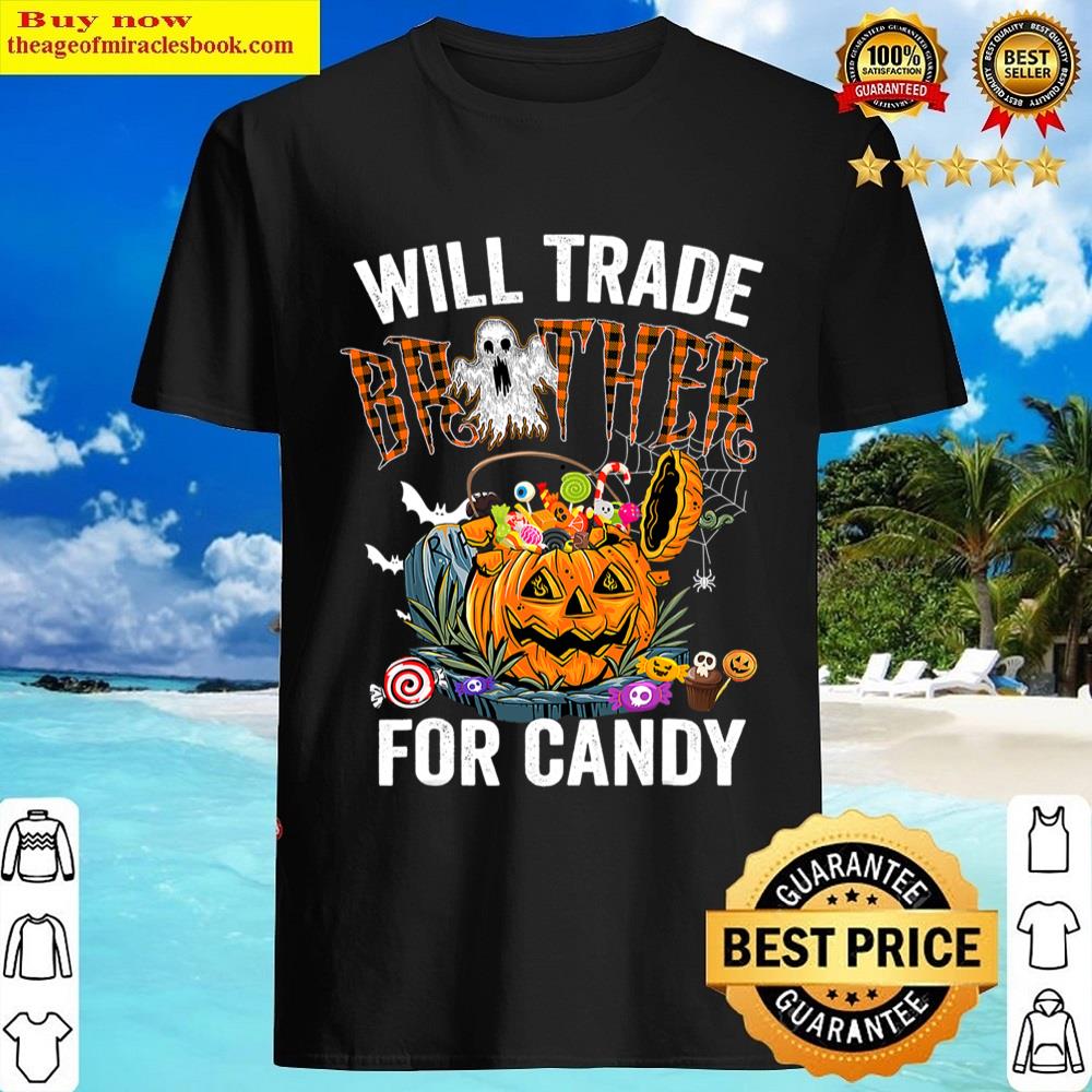 Black Will Trade Brother For Candy Funny Matching Halloween Shirt