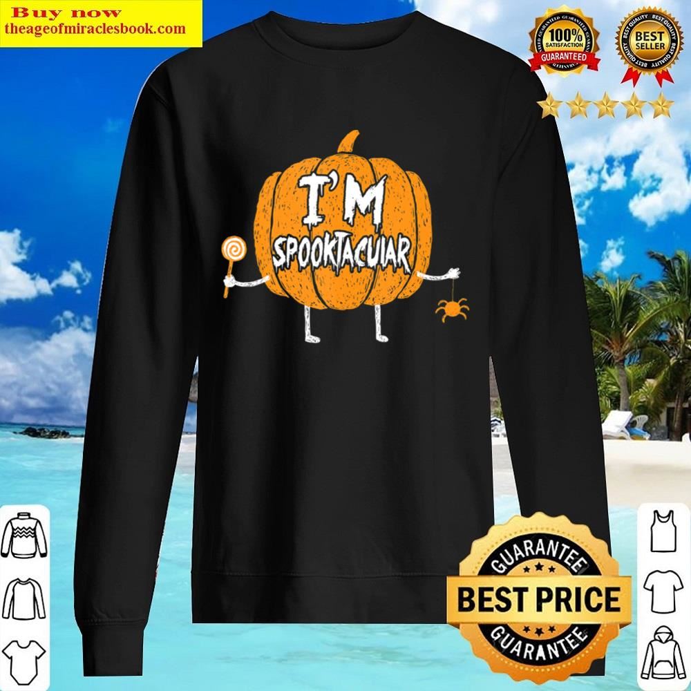 I'm Spooktacular Halloween Pumpkin With Candy Tank Top Shirt Sweater