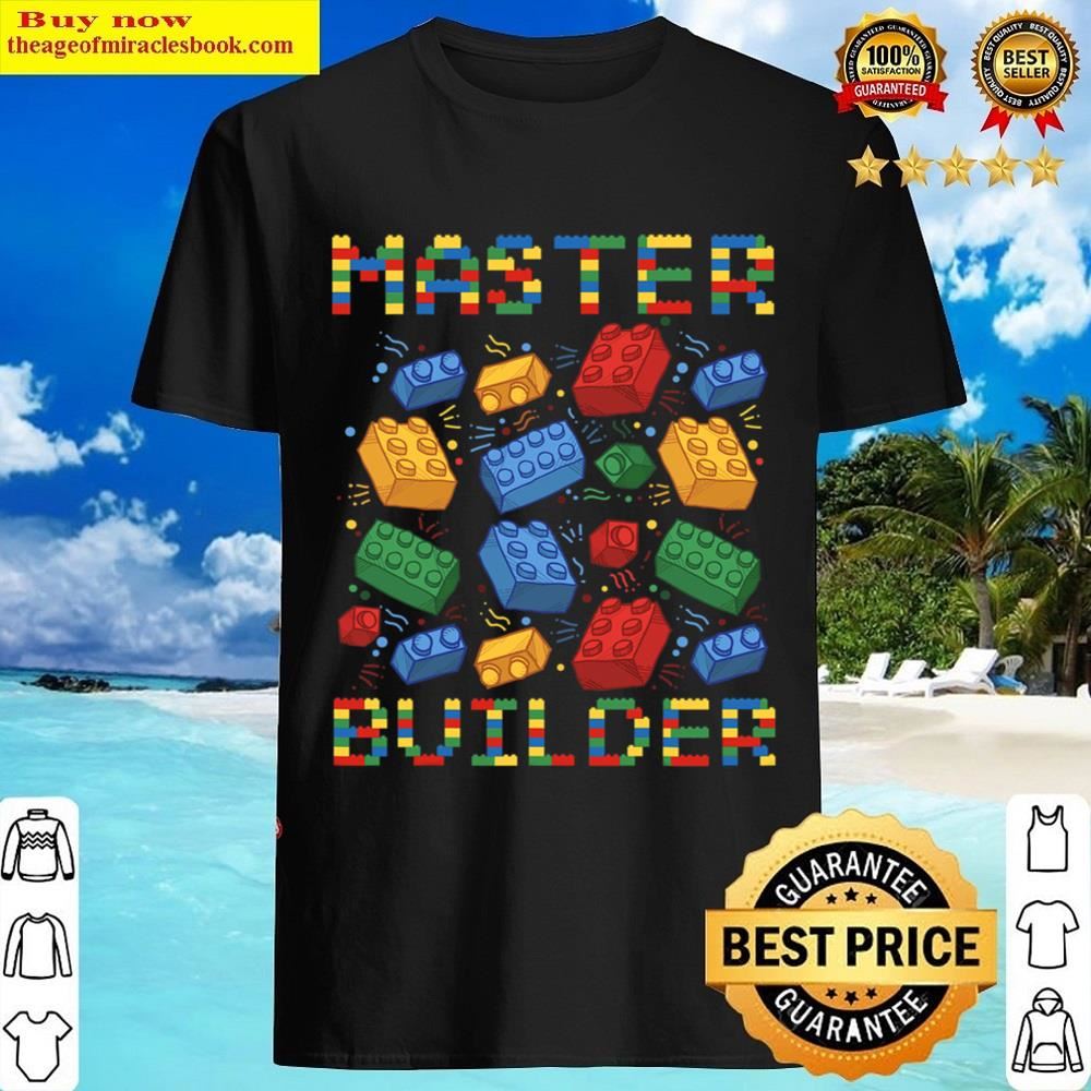 Master Builder Funny Building Blocks Gifts For Boys Kids Men T-shirt Shirt Shirt