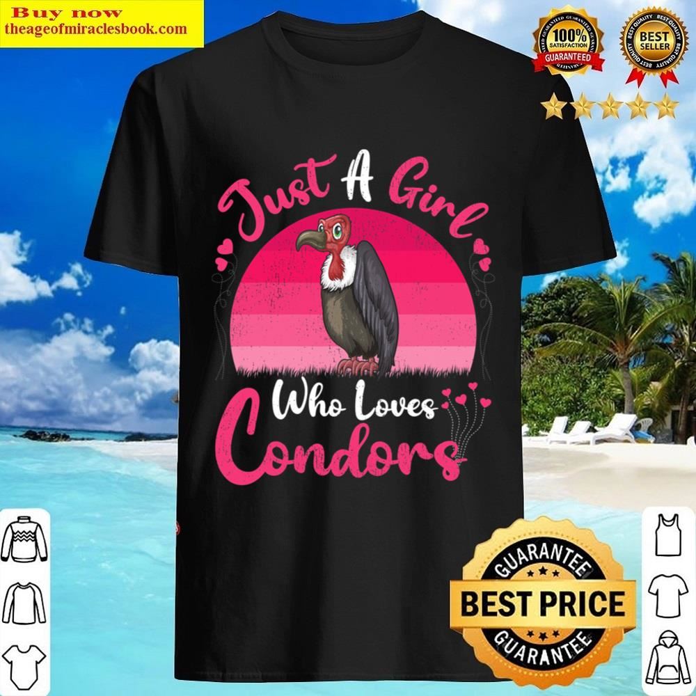 Vintage Condor Bird Lover Just A Girl Who Loves Condors T-shirt Shirt Shirt