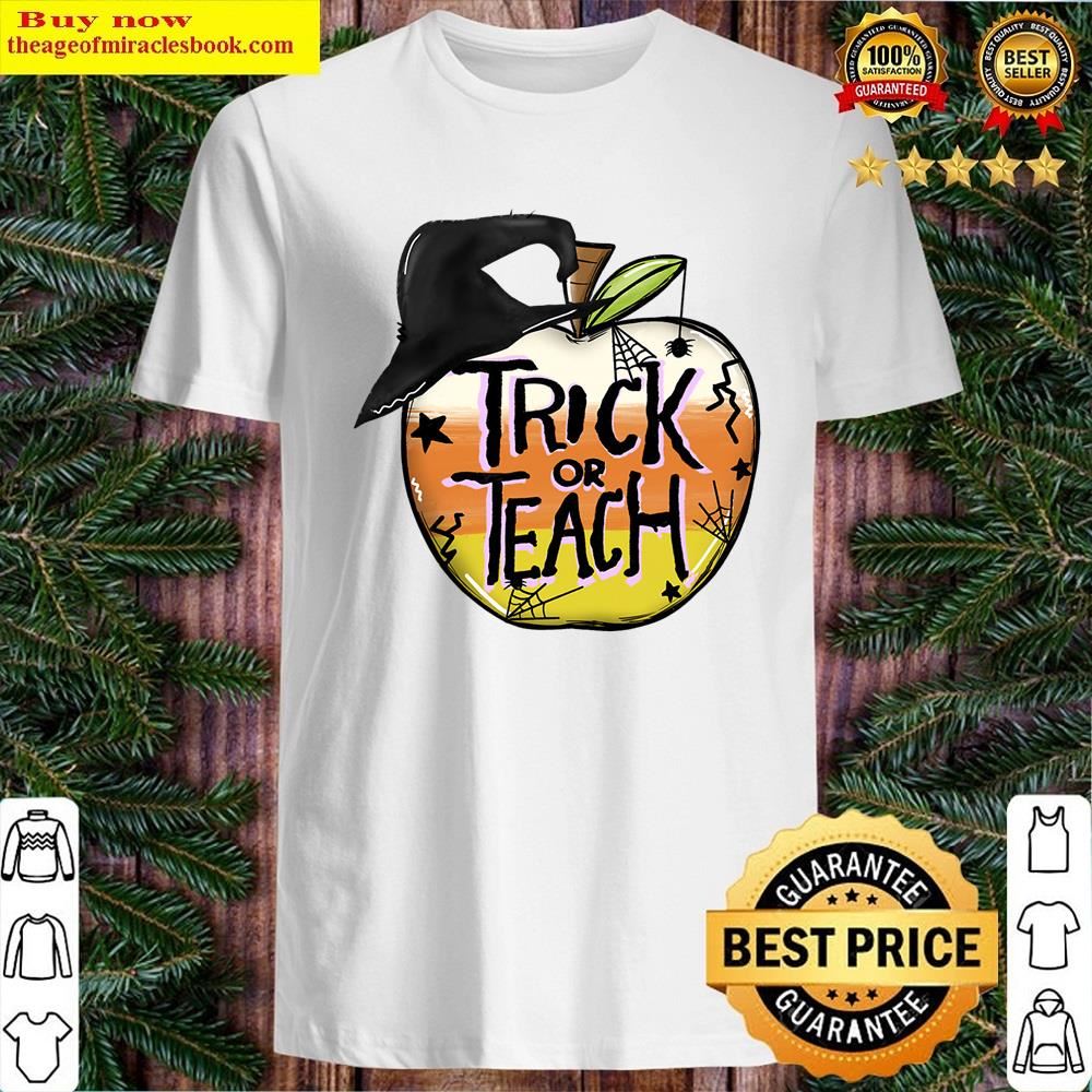 White Trick Or Teach Shirt Shirt