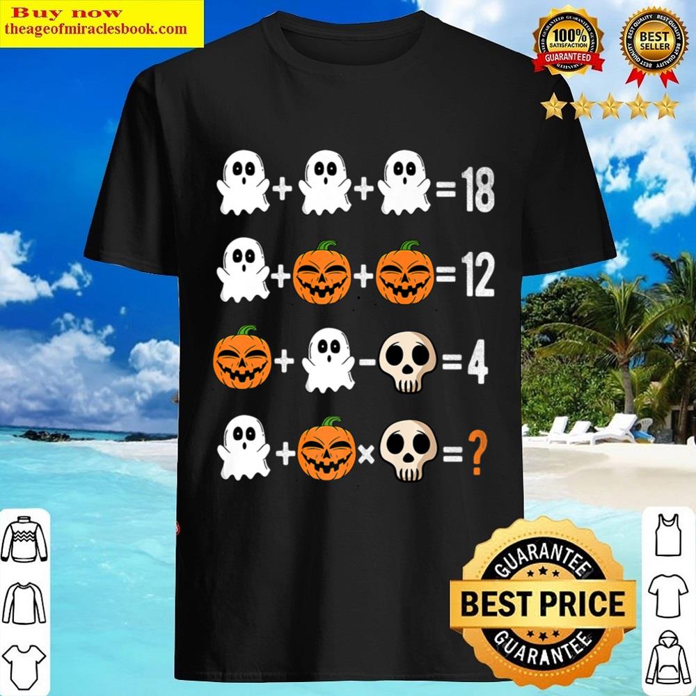 2022 Halloween Order Of Operations Quiz Math Teacher Pumpkin Shirt Shirt