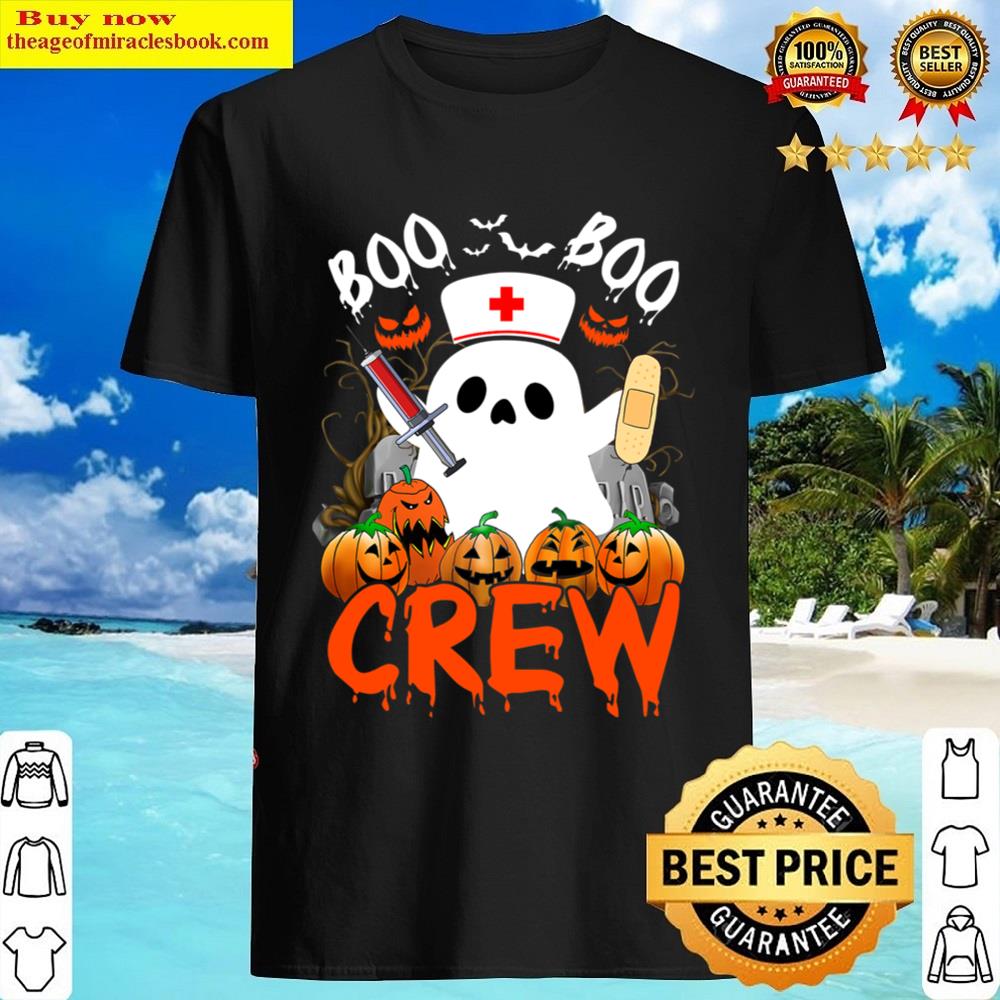 Boo Boo Crew Funny Ghost Ems Emt Paramedic Nurse Halloween Shirt Shirt