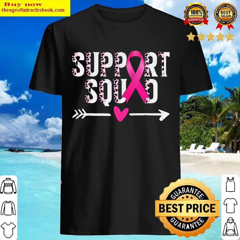 Breast Cancer Warrior Support Squad Breast Cancer Awareness Shirt