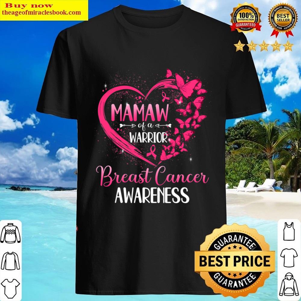 Butterfly Heart Mamaw Of A Warrior Breast Cancer Awareness T-shirt Shirt