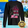 cancer chose the strong witch pink breast cancer halloween t shirt sweater