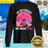 cat witch halloween in october we wear pink breast cancer t shirt sweater