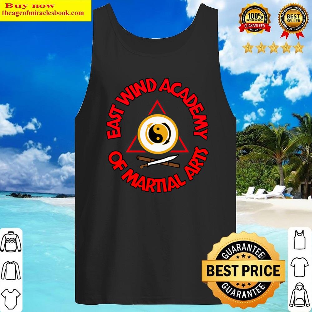 East Wind Academy Of Martial Arts Jkdkali And School Shirt Tank Top