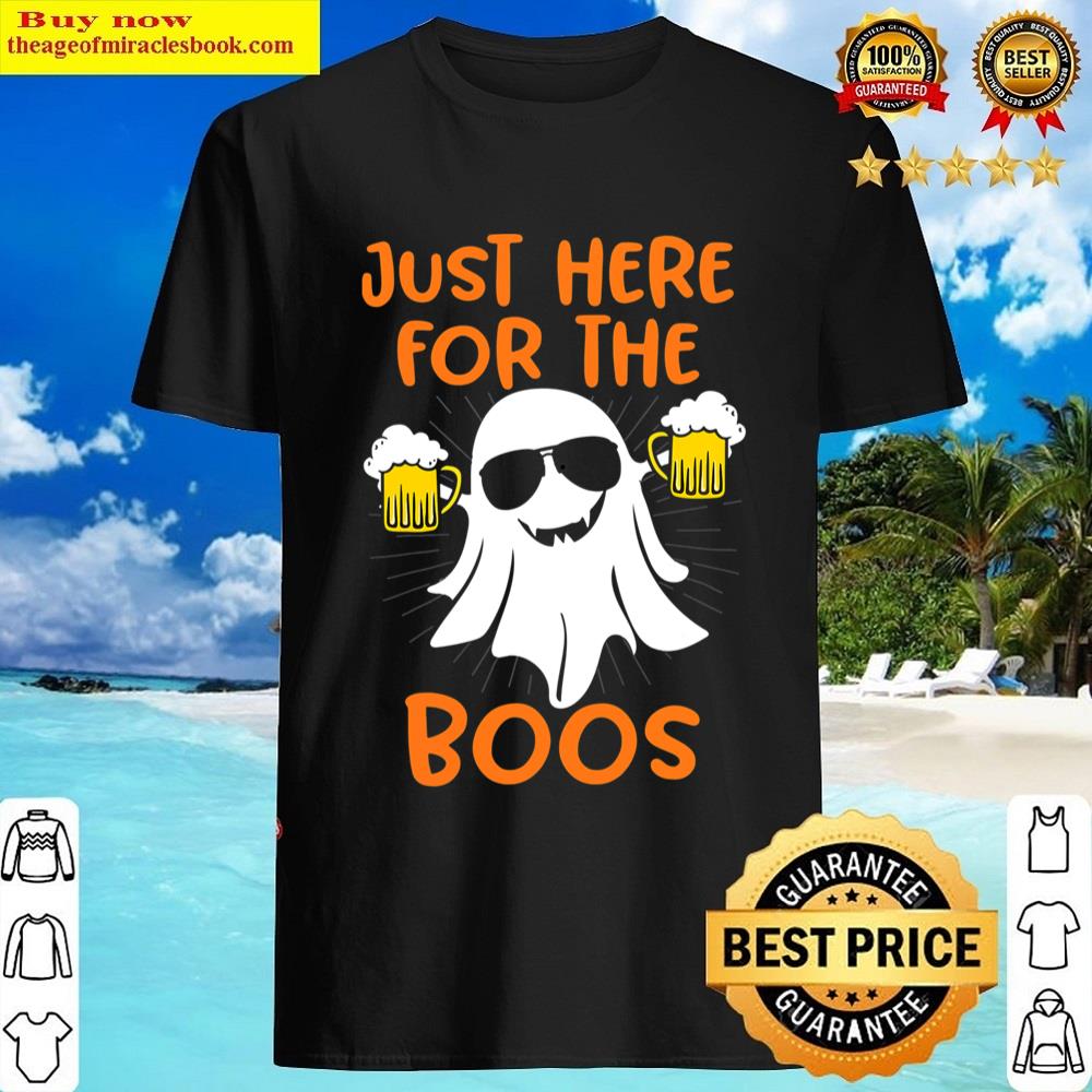 Funny Halloween Tee I’m Just Here For The Boos Costume Gift T-shirt Shirt