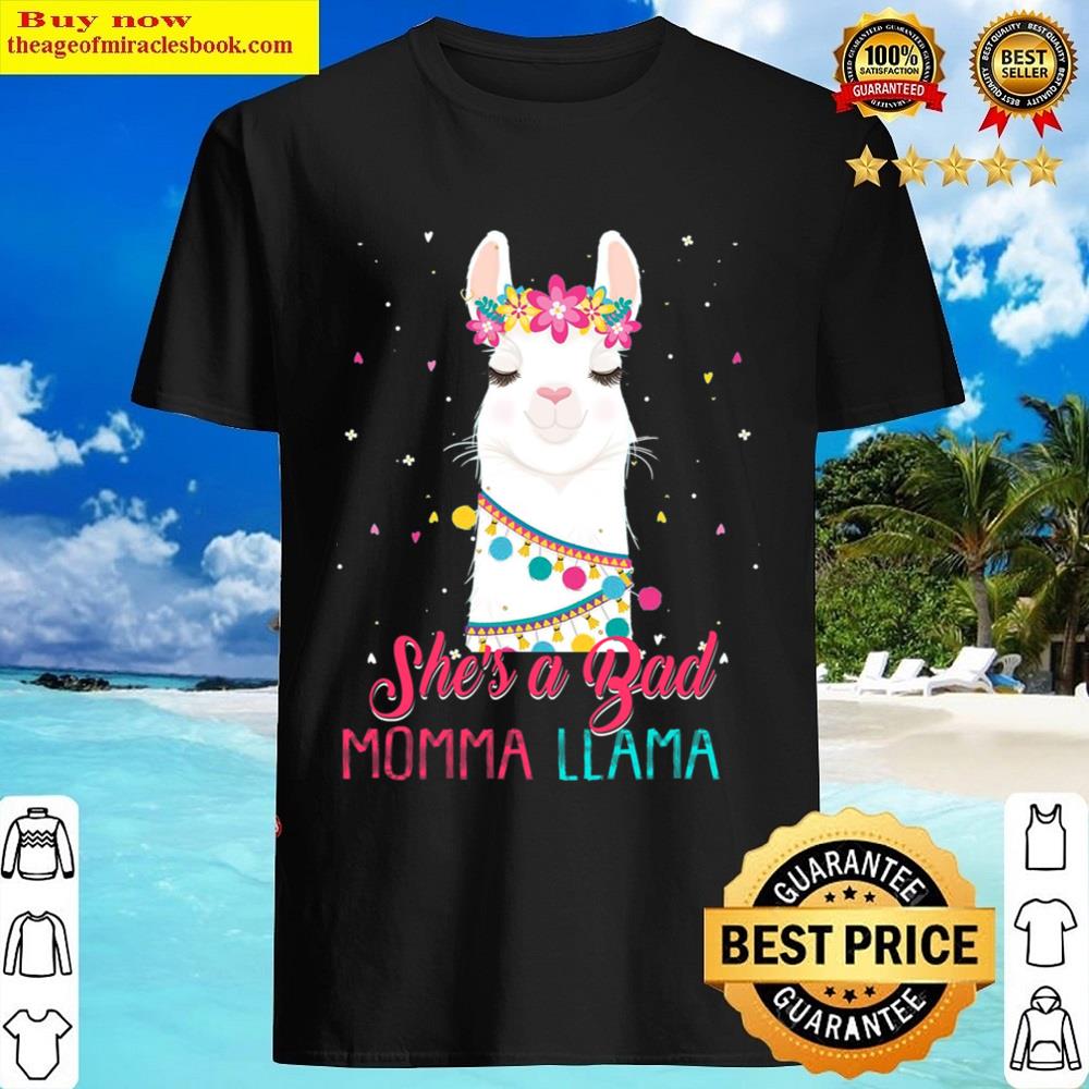 Funny She’s A Bad Momma Llama Tshirt Mother’s Gifts Shirt