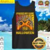 i paused my game for halloween cool gaming halloween costume tank top