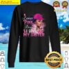 i wear pink because i love my sister breast cancer awareness t shirt sweater