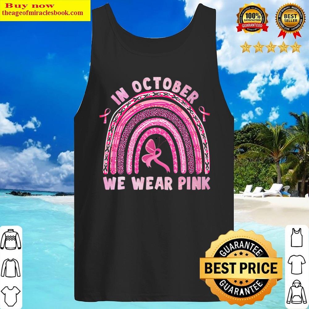 in october we wear pink leopard rainbow ribbon breast cancer t shirt tank top
