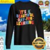 its beautiful day for learning retro teacher students sweater