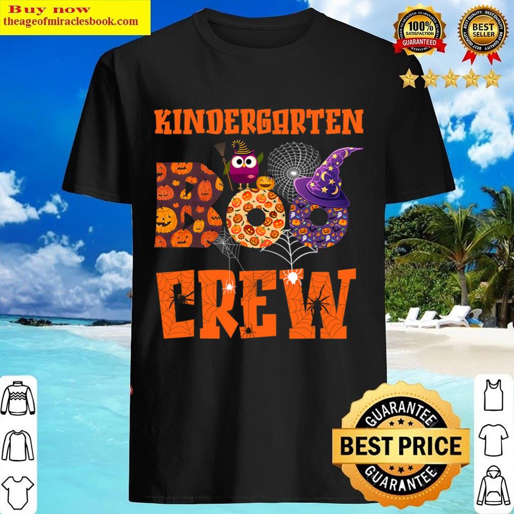 Kindergarten Boo Crew Student Halloween Ghost Family Teacher Shirt