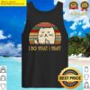 retro i do what i want cat funny cat lover t shirt tank top