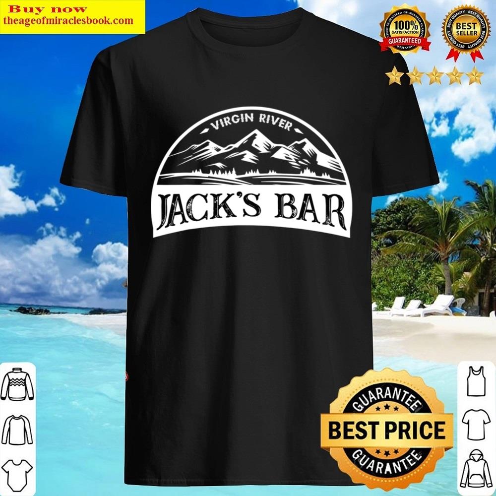 Virgin River Jack’s Bar Gift Shirt