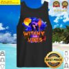 witchy vibes spooky witch halloween premium t shirt tank top