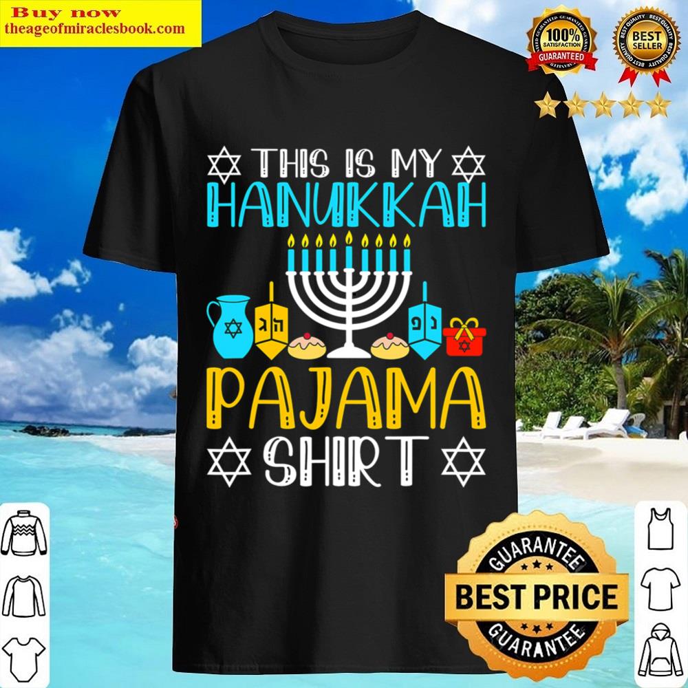 Funny Hanukkah Pajama Shirt This Is My Pajamakah Gift Tee T-shirt Copy Shirt
