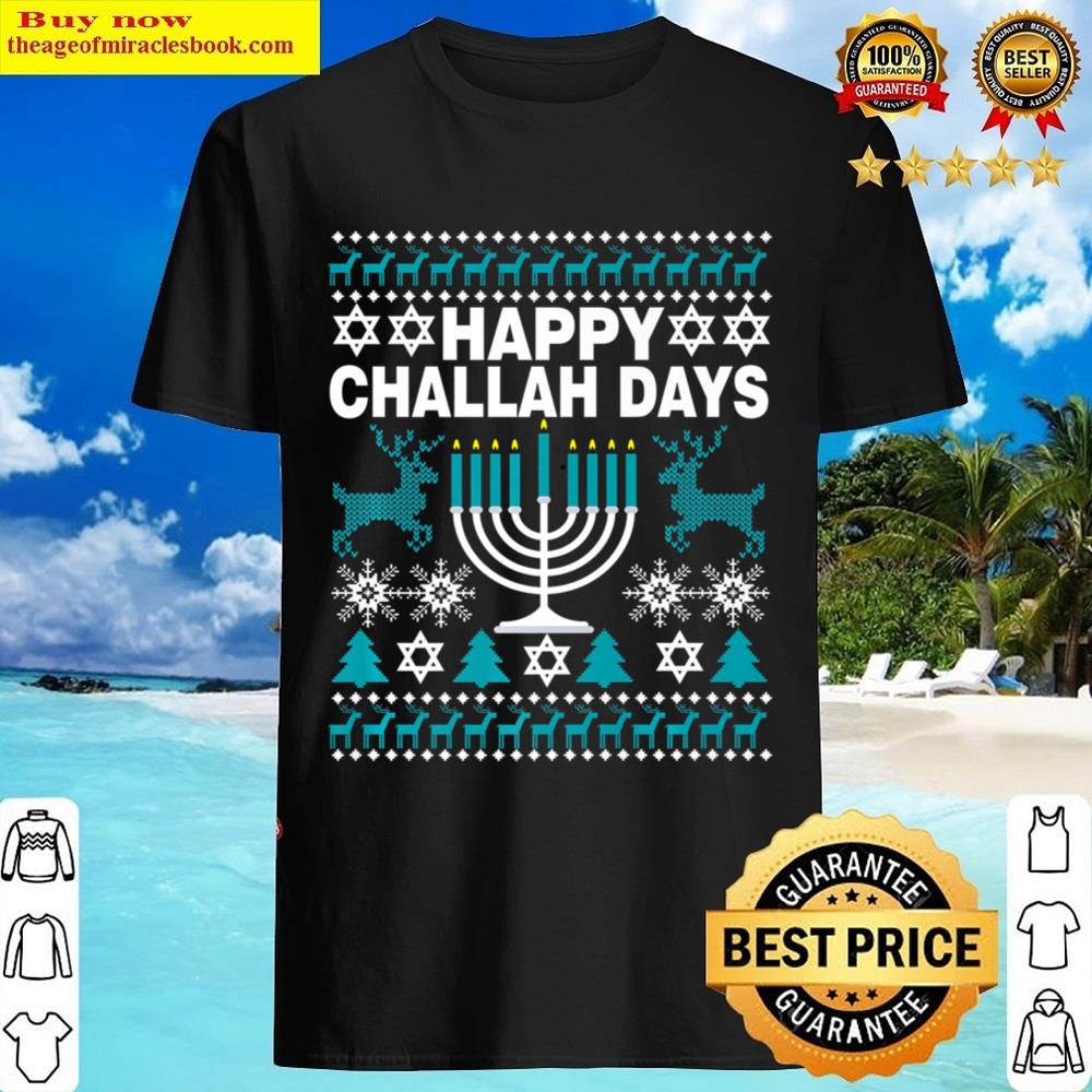 Happy Challah Days Funny Ugly Hanukkah Sweater Gifts Men Boy Premium T-shirt Shirt