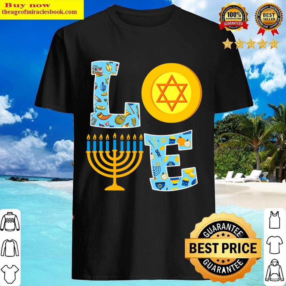 Love Cute Hanukkah Decorations Dreidel Menorah Chanukah T-shirt Shirt
