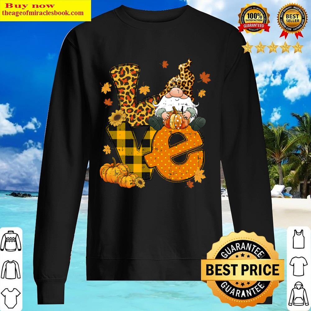 Love Gnomes Thanksgiving Fall Autumn Pumpkin Leopard Graphic T-shirt Shirt Sweater