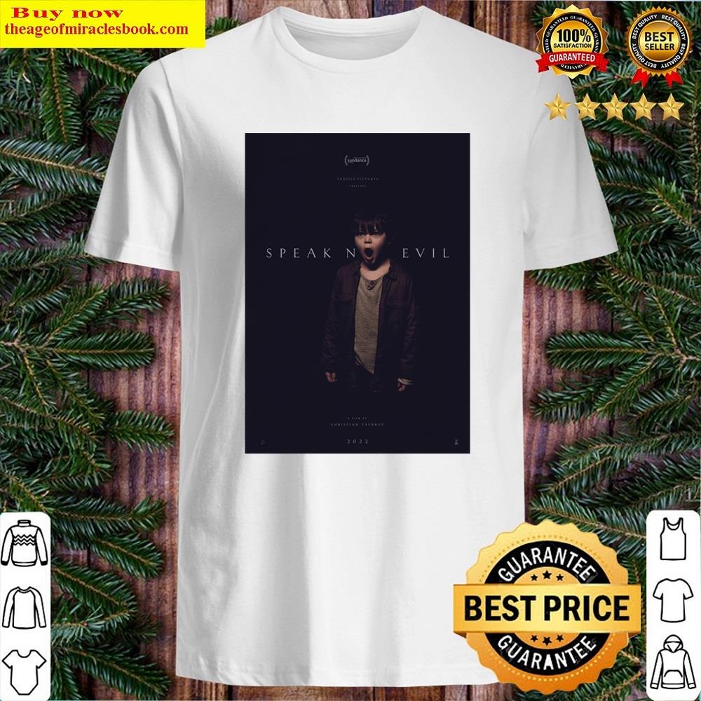 Speak No Evil -2022 Poster Shirt