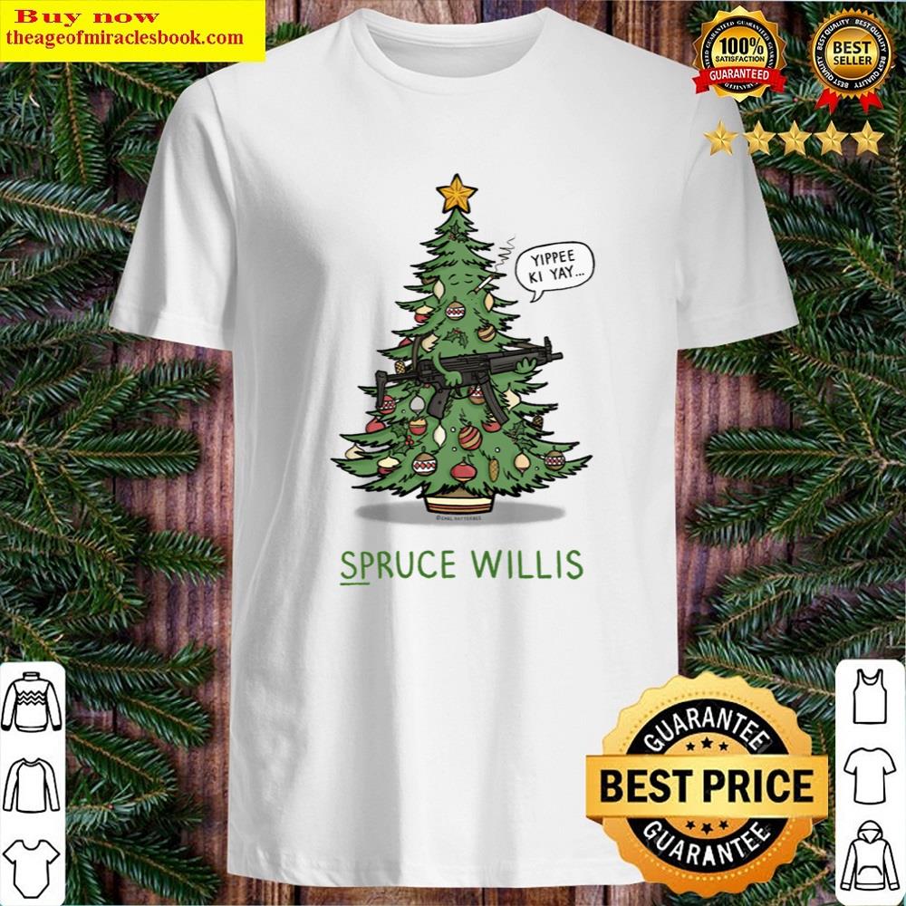 spruce willis shirt 1