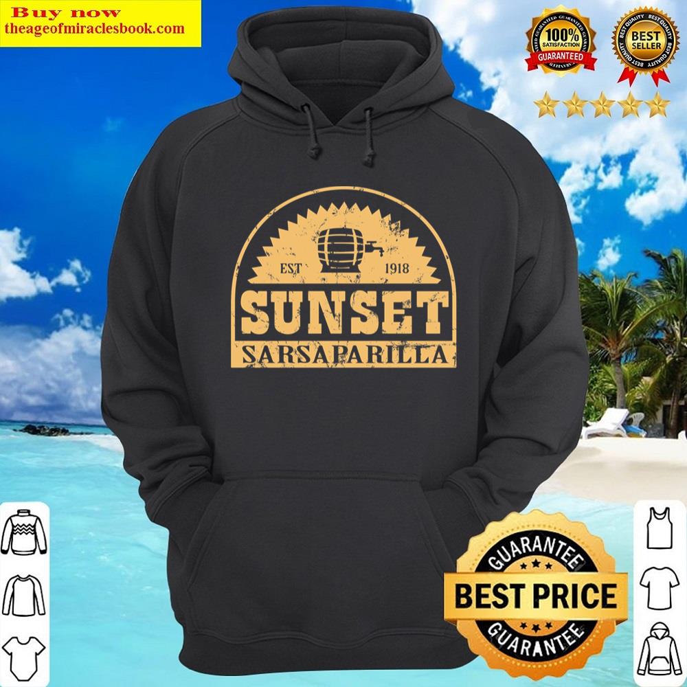 Sunset Sarsaparilla Shirt Hoodie