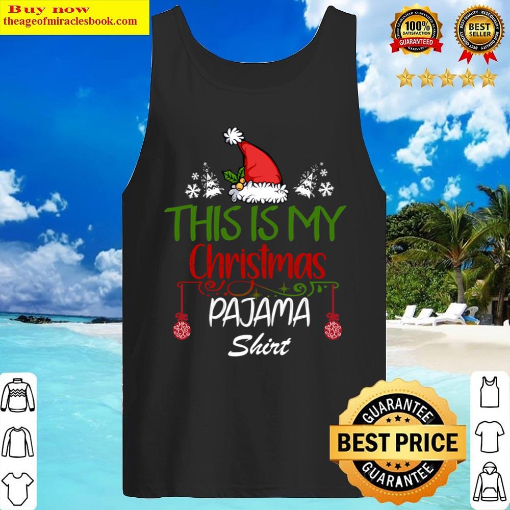 This Is My Christmas Pajama Shirt Tank Top