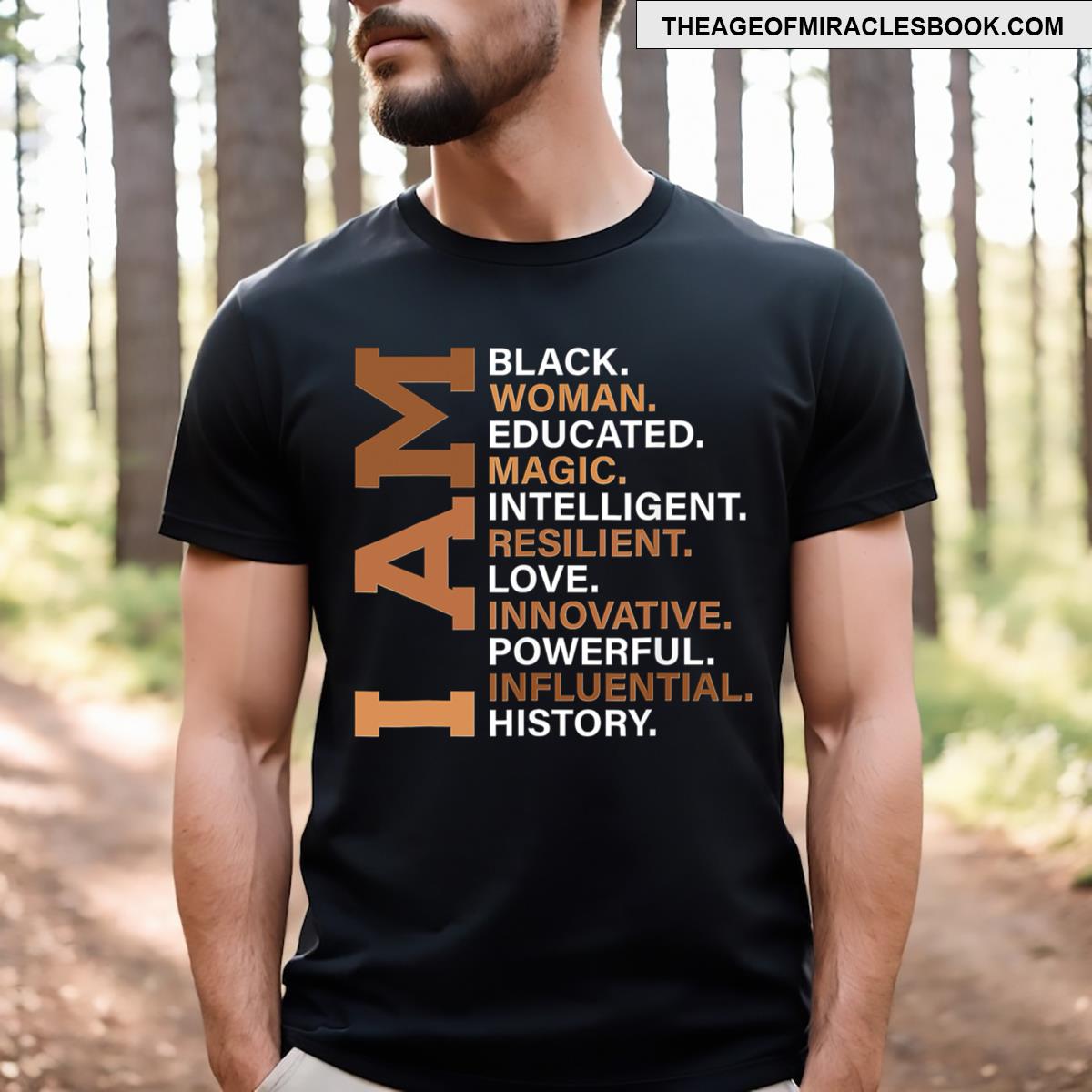 I Am Black Woman Educated Melanin Black History Month T-shirt